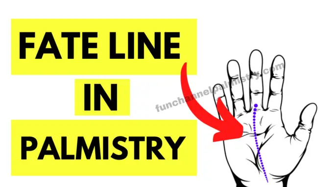 Fate line in palmistry