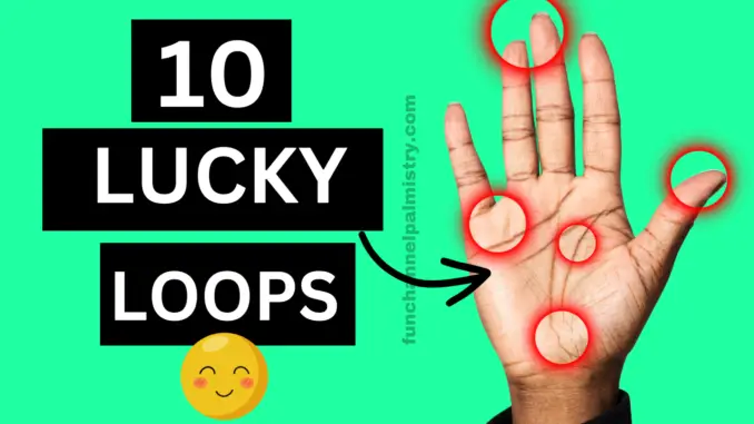 Lucky loops in palmistry