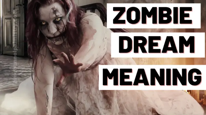 zombie dream meaning