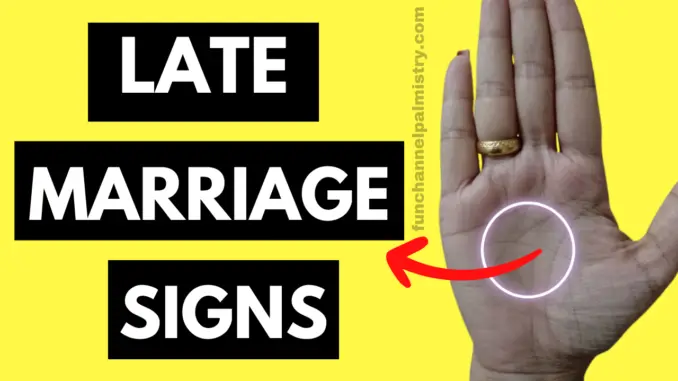 signs of late marriage in palmistry